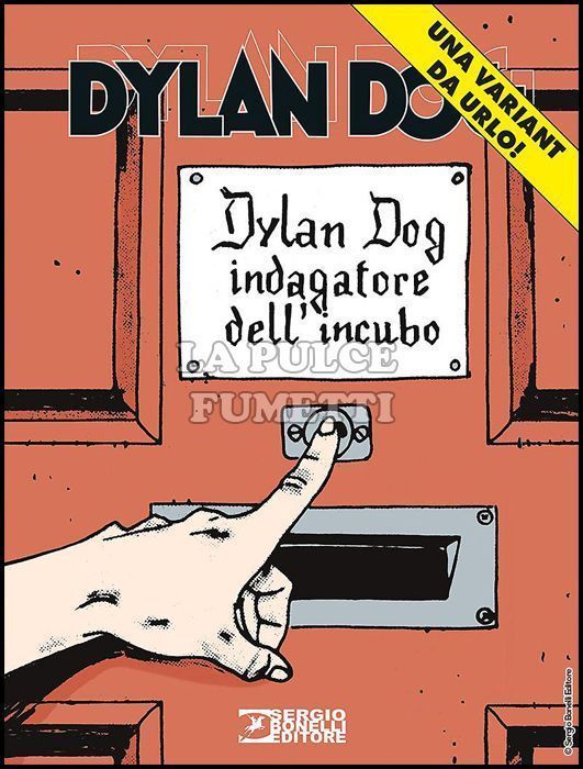 DYLAN DOG ORIGINALE #   374: LA FINE DELL'OSCURITÀ - VARIANT COVER DA URLO!